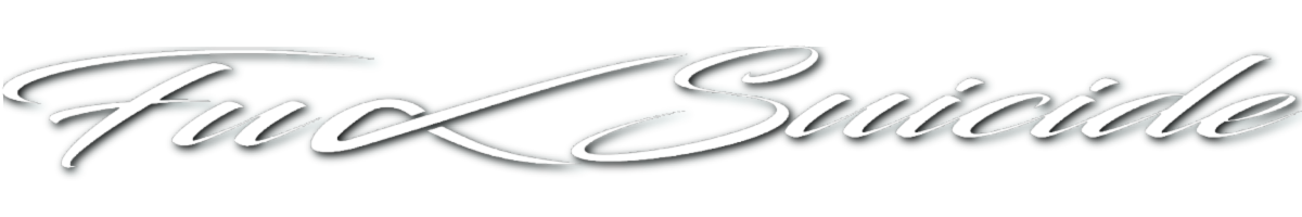 Fuck Suicide Banner! (single colour)