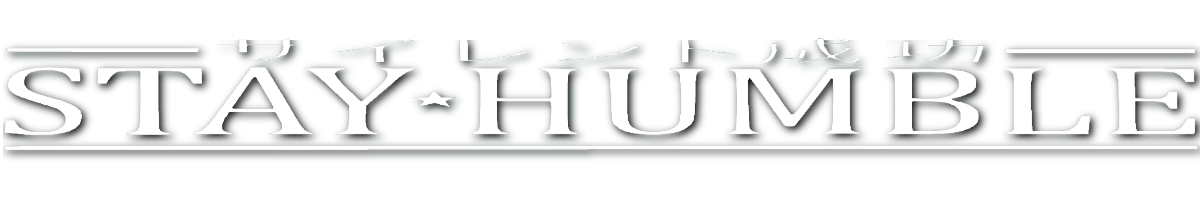 Stay Humble Banner! (Japanese)