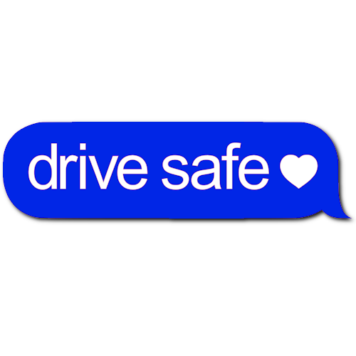 Drive Safe Read Sticker Drive Safe Sticker! (Multicolour) – JCreateNZ