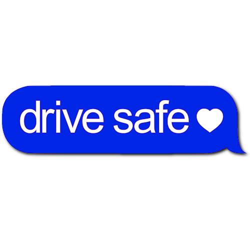 Drive Safe Sticker! (Multicolour)