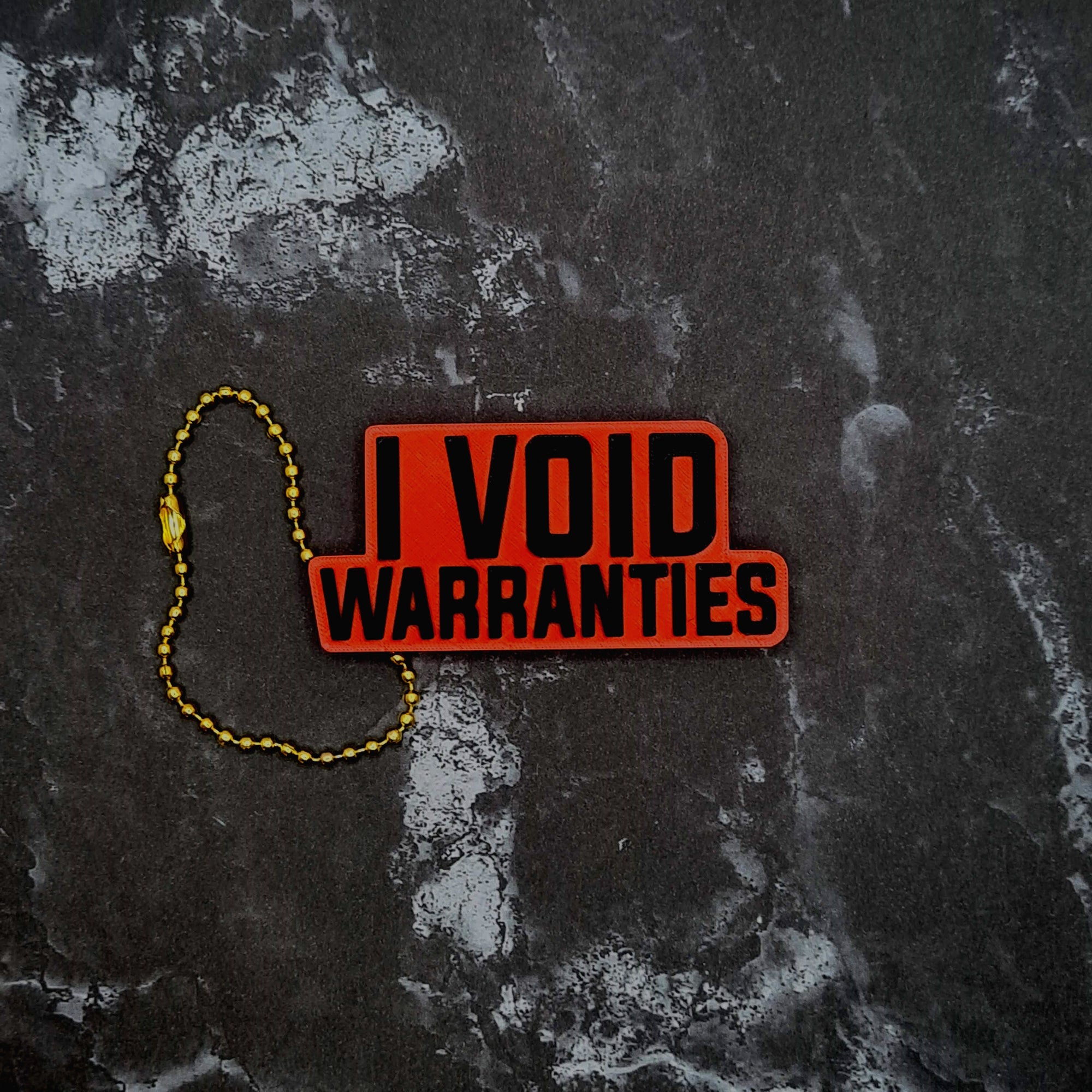 I Void Warranties Keychain!
