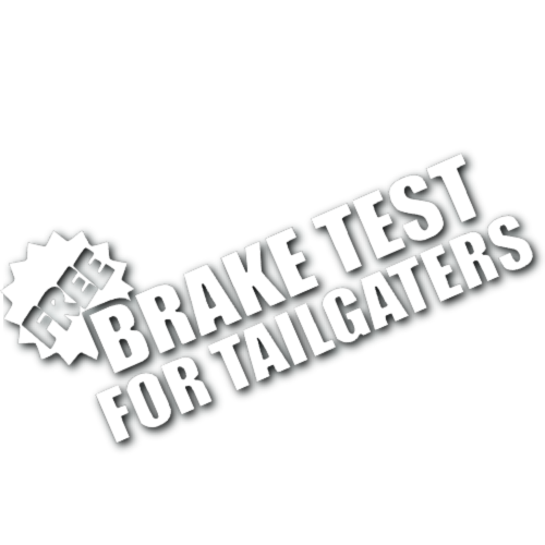 Free Brake Test Sticker!