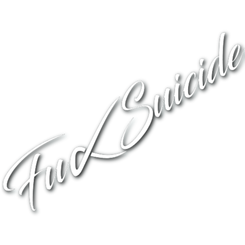 Fuck Suicide Sticker! (single colour)