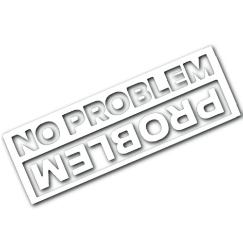 No Problem... Problem Sticker!