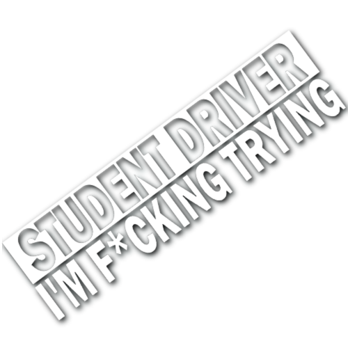 Student Driver Sticker!